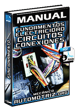 Manual de Electricidad - Circuitos, Conceptos, Conexiones y Funcionamiento  | Mecánica Automotriz