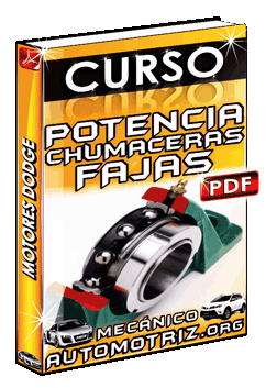 Curso de Potencia, Chumaceras y Fajas de Motores Dodge