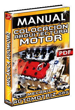 Manual de Colocación y Arquitectura del Motor