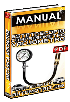 Manual de Estetoscopio, Compresómetro y Vacuómetro Automotriz