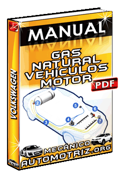 Manual de Gas Natural: Combustible Alternativo para Vehículos de Motor