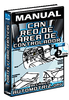 Manual: CAN Red de Área de Controlador – Componentes y Características