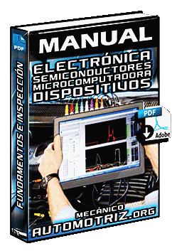 Manual: Electrónica – Semiconductores, Microcomputadora y Dispositivos