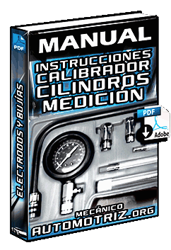 Manual de Instrucciones del Calibrador de Cilindros – Medición y Plastigage