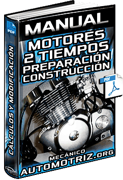 Manual de Motores de 2 Tiempos – Partes, Preparación, Equilibrado y Construcción