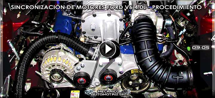 Vídeo de Sincronización de Motores Ford V6 4.0L – Procedimientos y Diagnóstico